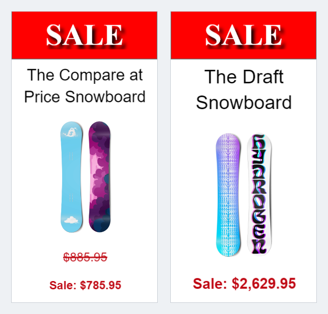 Two printed sale labels with a red Sale banner, the product name and photo. The Compare at Price Snowboard shows $885.95 struck through, then Sale: $785.95. The Draft Snowboard has no compare-at price, so it shows only Sale: $2,629.95.